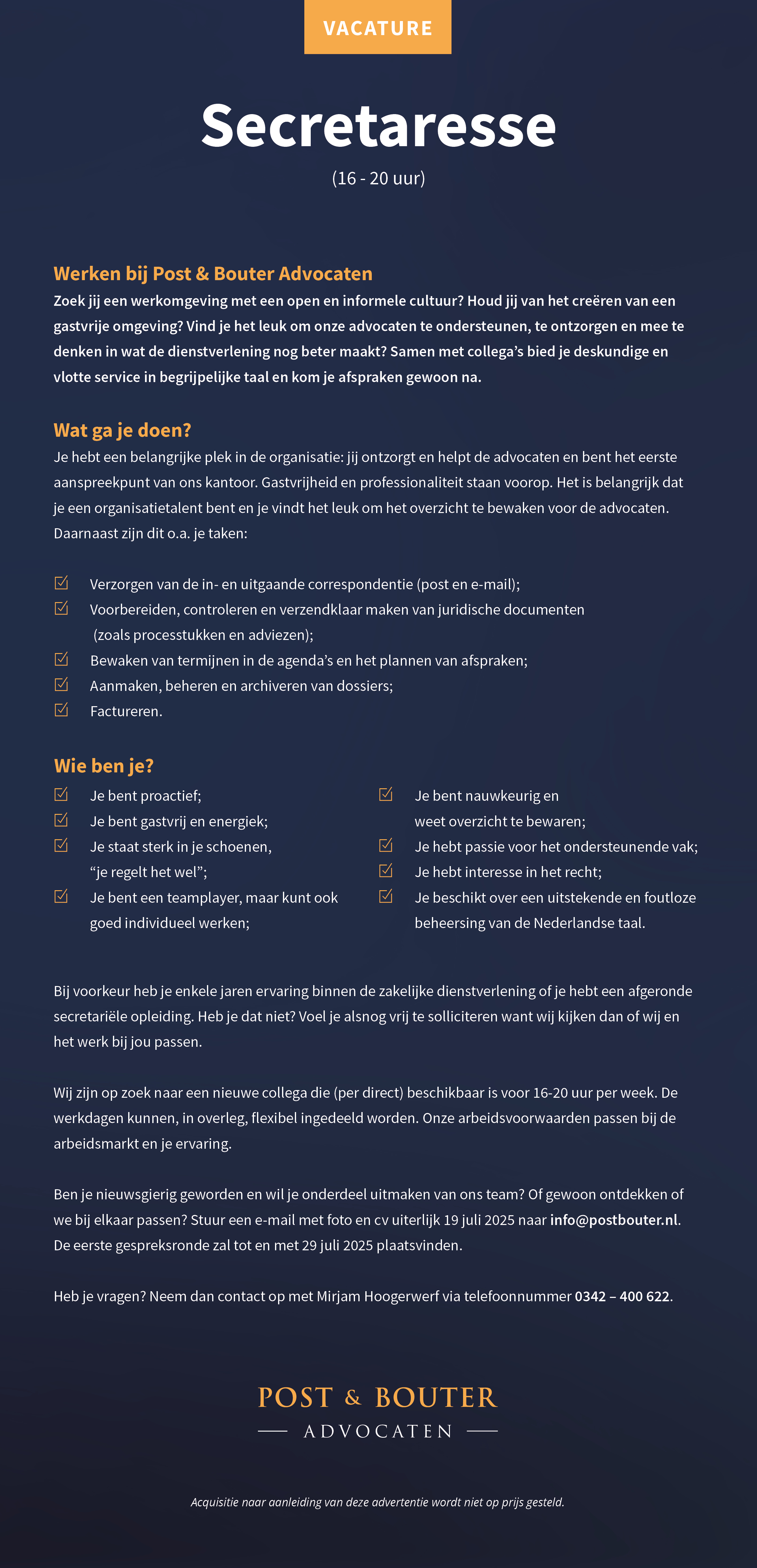 Post & Bouter Advocaten zoekt een proactieve en gastvrije secretaresse (16–20 uur) voor administratieve en juridische ondersteuning. Werken in een informeel team met focus op service en overzicht? Reageer vóór 19 juli!